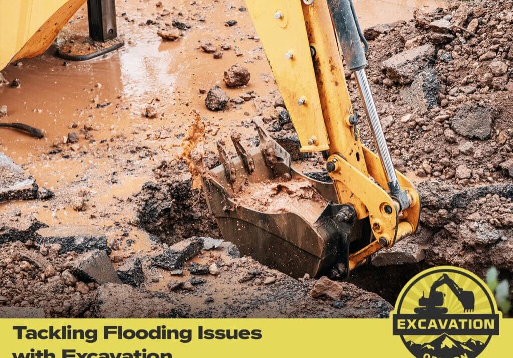 Tackling Flooding Issues with Excavation